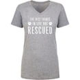 thumbnail image 1 of Best Things In Life Are Rescued Womens V-Neck T-Shirt, 1 of 3