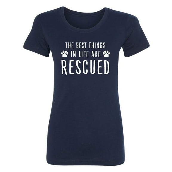 Best Things In Life Are Rescued Womens crewneck tee
