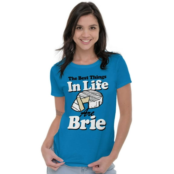 Best Things Life Brie Cheese Lovers Womens Fitted Plus Size Graphic Tee Brisco Brands 2X