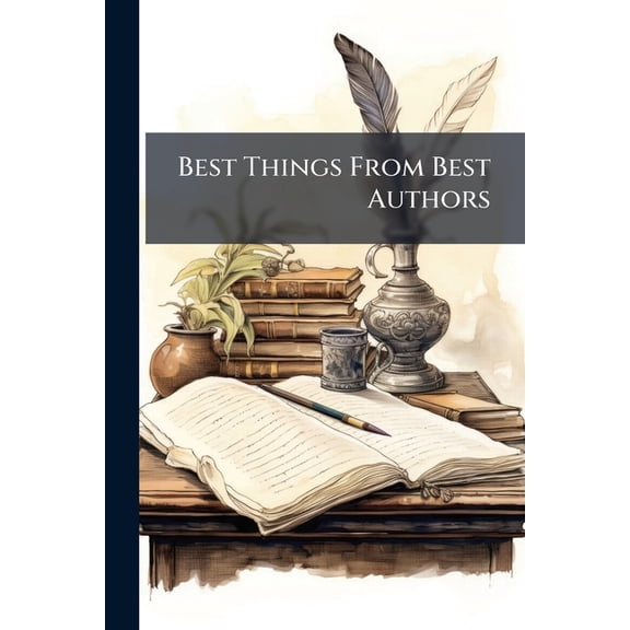 Best Things from Best Authors... (Paperback)