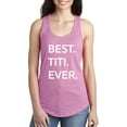 thumbnail image 1 of Best Titi Ever Racerback Tank, 1 of 3