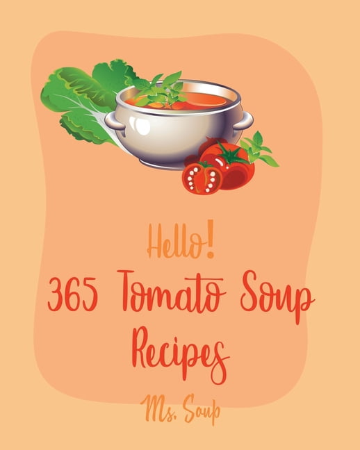 Best Tomato Soup Cookbook Ever For Beginners [Soup Dumpling Book