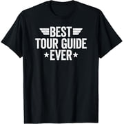 Best Tour Guide Ever T-Shirt