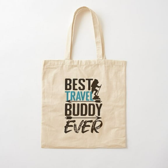 Best Travel Buddy Ever Cotton Tote Bag Canvas Tote Bag, Family Gift For Mother, Her