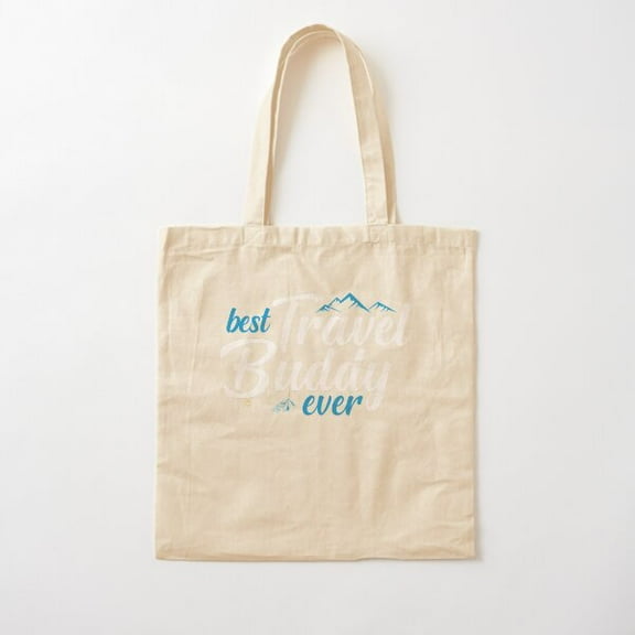 Best Travel Buddy Ever Cotton Tote Bag Canvas Tote Bag, Family Gift For Mother, Her