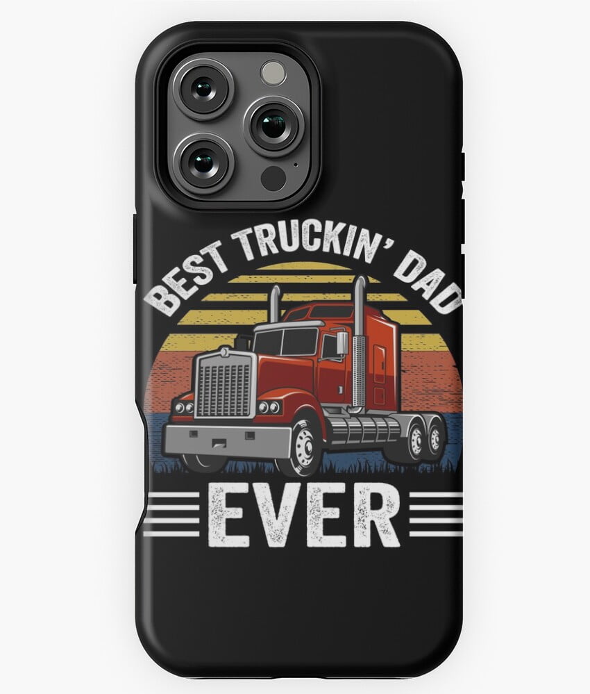 Best Truckin' Dad Ever Funny Father's Phone Case for iPhone 16 15 14 13 12 11 Pro Max - Walmart.com
