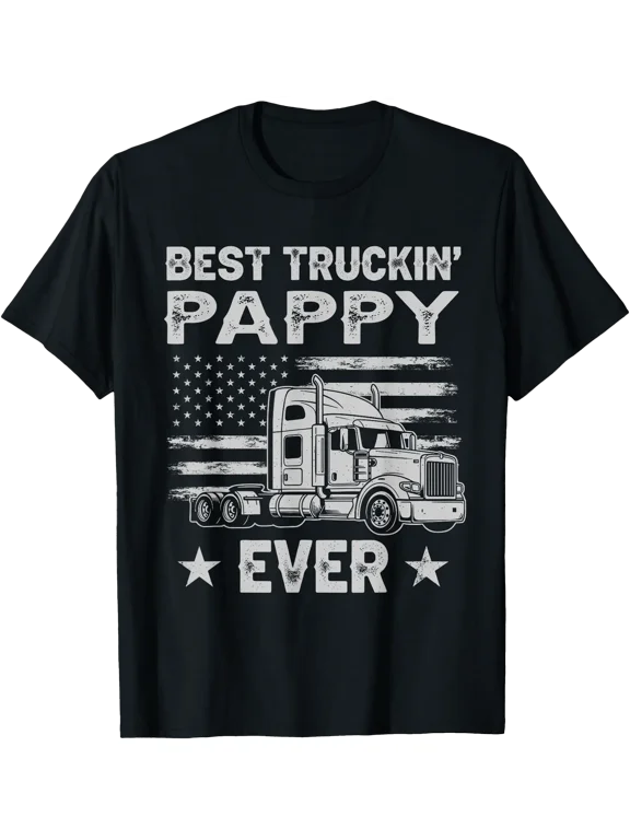 Best Truckin Pappy Ever Funny Truck Driver Semi Big Rig T-Shirt, Vintage Birthday Gift