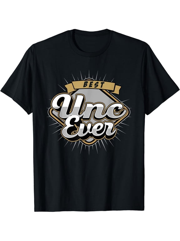 Best Unc Ever Shirt Unc T-Shirt