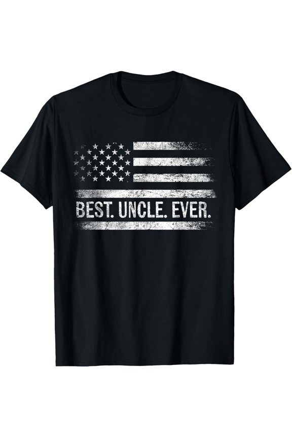 Best Uncle Ever American Flag Gifts Uncle Father's Day T-Shirt