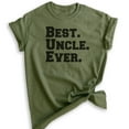 thumbnail image 1 of Best Uncle Ever T-shirt, Unisex Men's Shirt, Cool Uncle T-shirt, Heather Military Green, XX-Large, 1 of 6