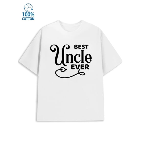 Best Uncle Ever men funny humor 180G 100% Cotton white vintage y2k Original Unisex Shirt Crewneck tshirts Funny Unisex Shirt Cotton tshirts Unique Design Unisex Shirt Graphic Tee tshirts
