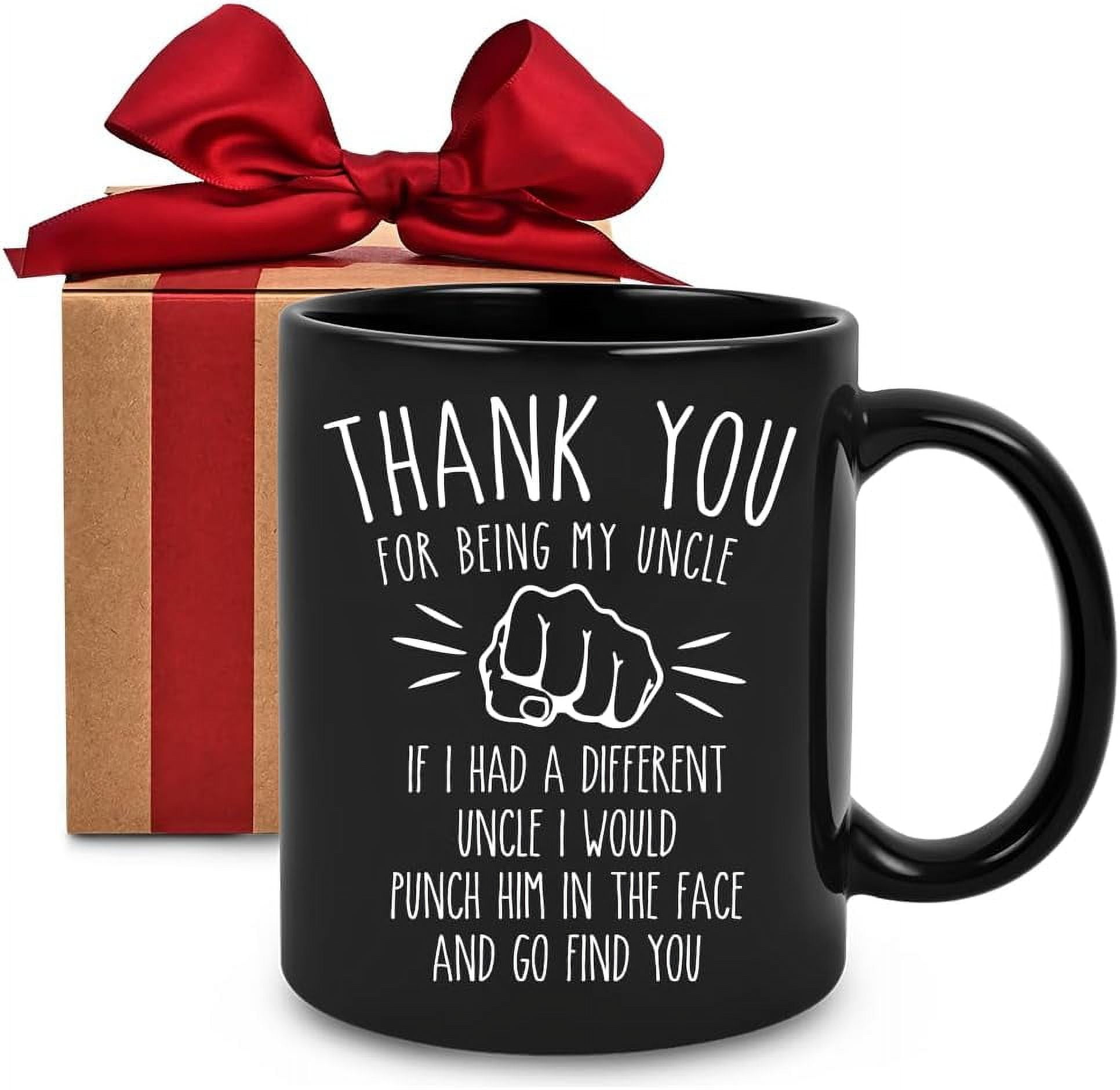 Best Uncle Gift Mug Thank You for Being My Uncle Funny Coffee Mug