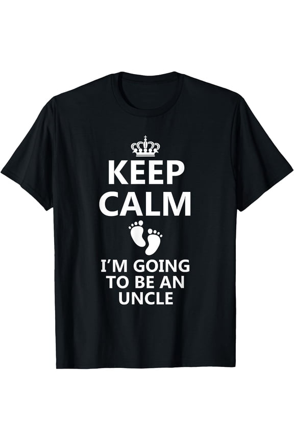 Best Uncle To Be Keep Calm Footprint T-Shirt Pregnancy Reveal Gift for Men