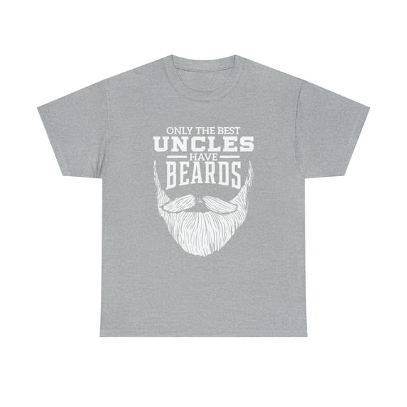 Best Uncles Have Beards Uncle Beard T-Shirt