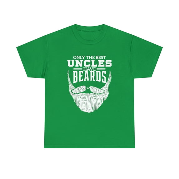 Best Uncles Have Beards Uncle Beard T-Shirt