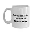 thumbnail image 1 of Best Valet s, Because I Am the Valet. That's Why, Funny 11oz Mug F Friends From Friends, 1 of 2