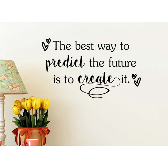 The Best Way to Predict The Future is to Create it 23 x 14 Vinyl Wall Quote Office Sticker Decal Teacher School Motivational Decor Inspirational Team Religious Curry Inspired