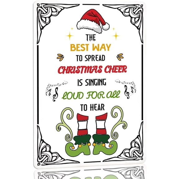 The Best Way To Spread Christmas Cheer Is Singing Loud For All To Hear Metal Tin Sign Retro Christmas Decor for Front Door Vintage Art Coffee Bar Signs 8x12 Inch