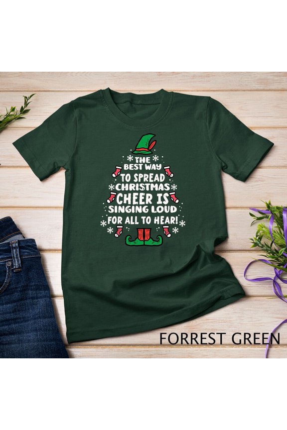 Best Way To Spread Cheer Festive Seasonal Saying T-Shirt