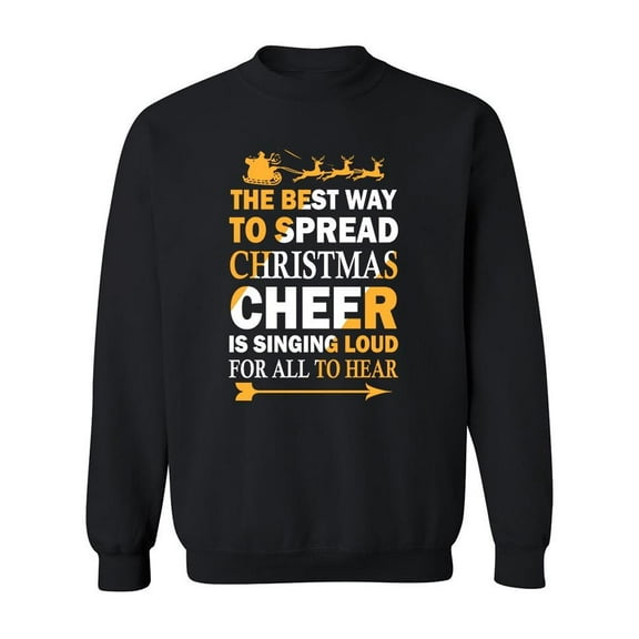 Best Way To Spread Christmas Sweatshirt Men -Image by Shutterstock, Male 3X-Large
