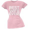 thumbnail image 1 of Best Wife Ever Pink Soft Juniors T-Shirt, 1 of 1