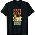 thumbnail image 1 of Best Wife Since 1999 25th Wedding Anniversary T-Shirt, 1 of 4