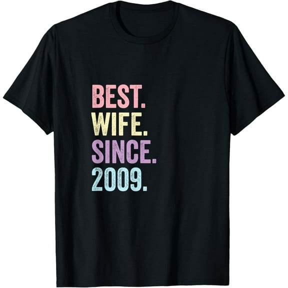 Best Wife Since 2009 | 15th wedding anniversary 15 years T-Shirt100% cotton
