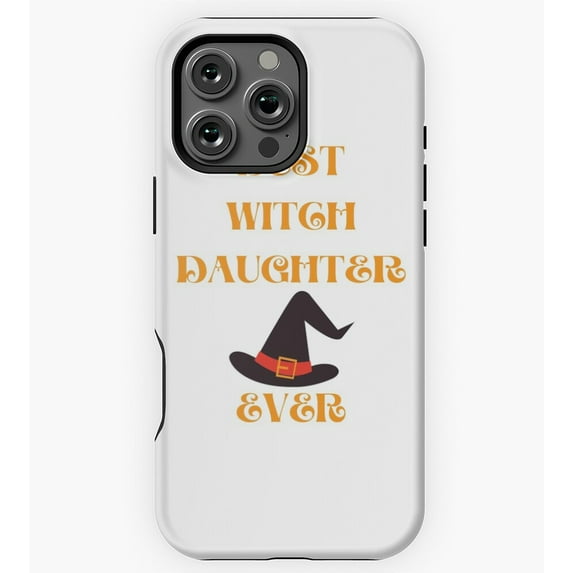 Best Witch Daughter Ever GA8844 Phone Case for iPhone 11 to 17 Pro Max