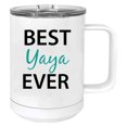 thumbnail image 1 of Best Yaya Ever Stainless Steel Vacuum Insulated 15 Oz Travel Coffee Mug with Slider Lid, White, 1 of 1