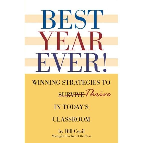 Pre-Owned Best Year Ever! Winning Strategies To Thrive In Today's Classroom (Paperback) 0977941183 9780977941186