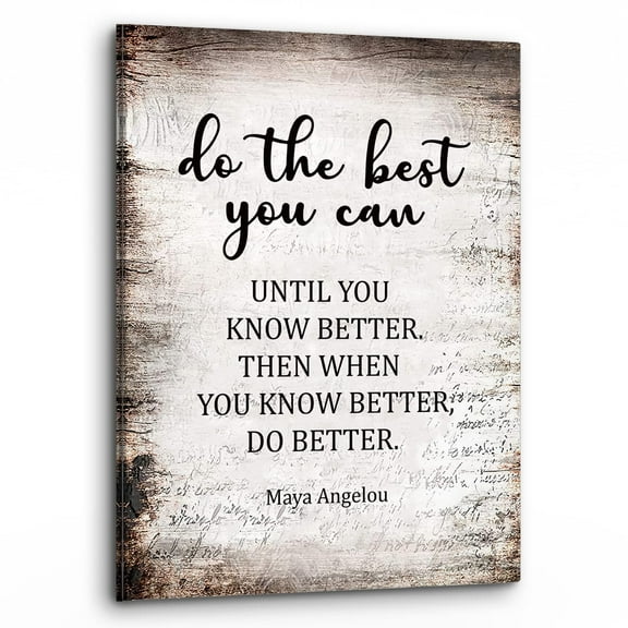 Do The Best You Can Maya Angelou Quote Wall Art, Rustic Farmhouse Motivational Inspiring Quotes Print Framed Canvas Painting Artwork Home Bathroom Dorm Room Office Decor