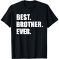 thumbnail image 1 of Best brother ever T-Shirt, 1 of 5