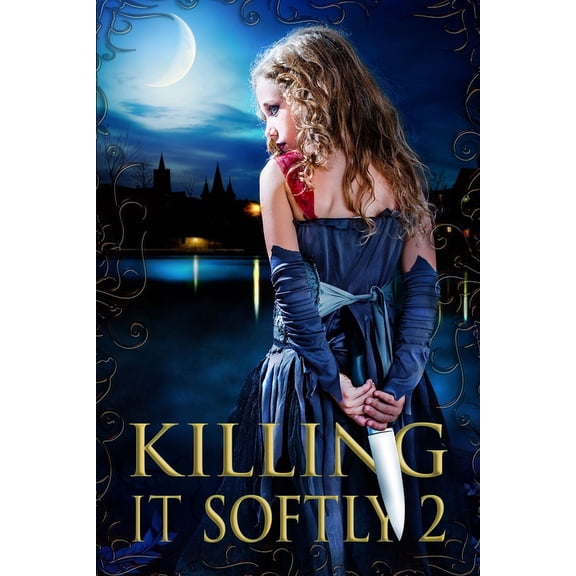Best by Women in Horror: Killing It Softly 2: A Digital Horror Fiction Anthology of Short Stories (Paperback)