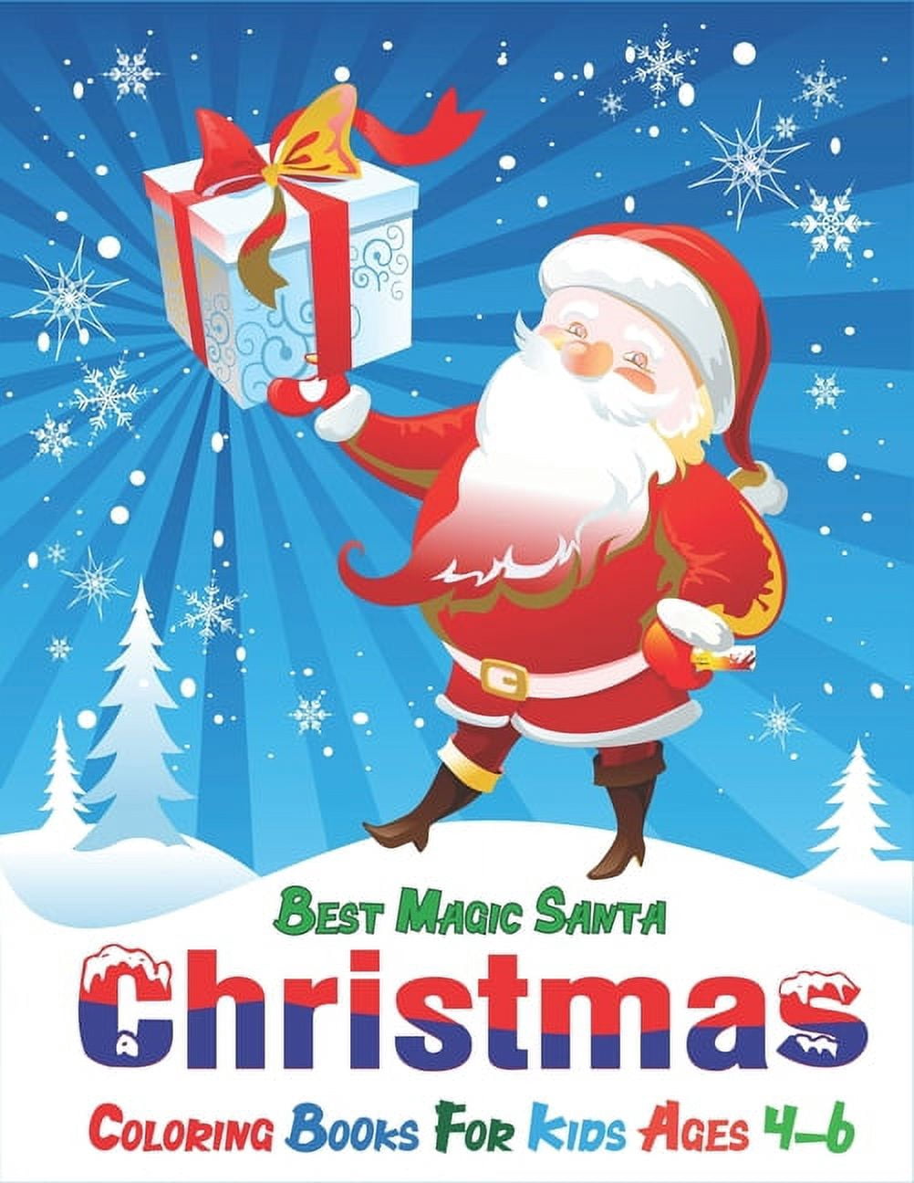 Best magic Santa Christmas coloring books for Kids ages 4-6: Christmas