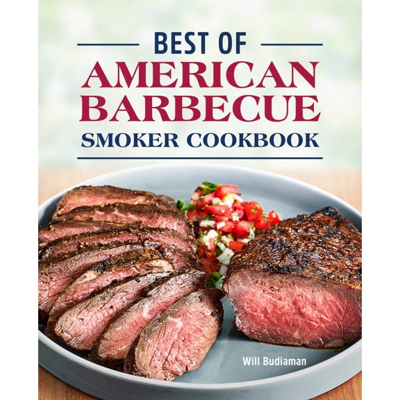 Will Budiaman: Best of American Barbecue Smoker Cookbook (Hardcover)