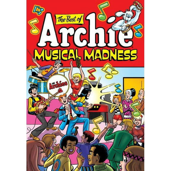 Best of Archie Comics: The Best of Archie: Musical Madness (Paperback)