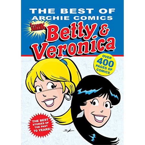 Pre-Owned Best of Betty & Veronica: The Best of Archie Comics Starring Betty & Veronica (Series #1) (Paperback)