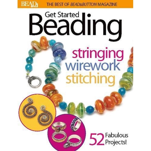 Pre-Owned Best of Bead and Button: Get Started Beading (Best of Bed & Button Magazine) Paperback