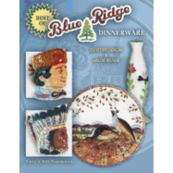 Pre-Owned Best of Blue Ridge Dinnerware Identification & Value Guide (Hardcover) 157432294X 9781574322941