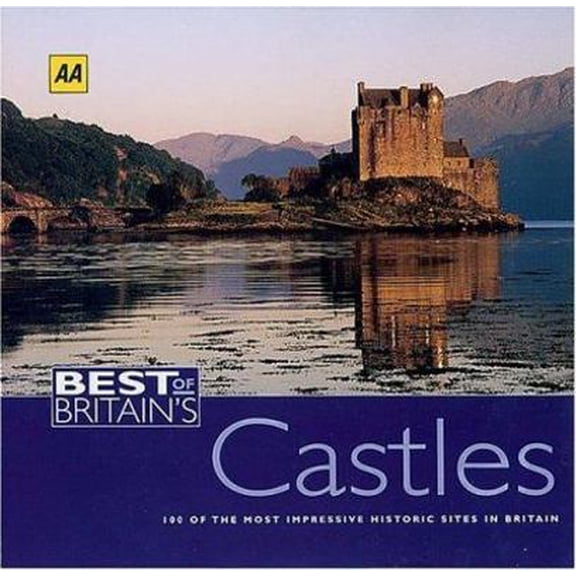 Pre-Owned Best of Britain's Castles: 100 of the Most Impressive Historic Sites in Britain (Hardcover) 074954046X 9780749540463