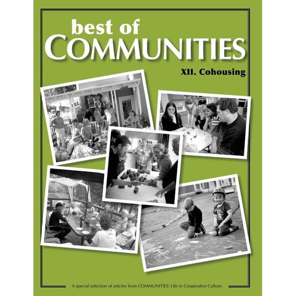 Best of Communities : XII. Cohousing Compilation