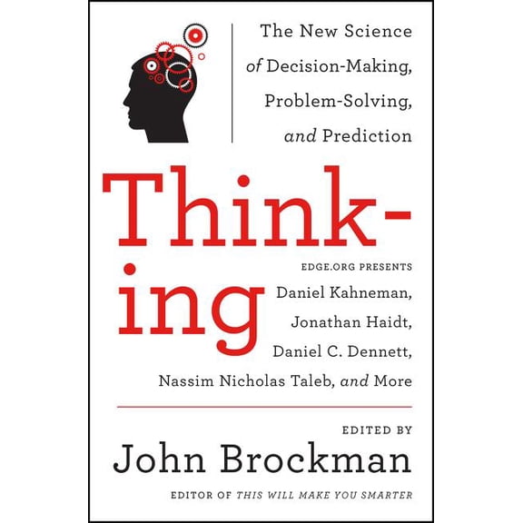 Best of Edge Thinking: The New Science of Decision-Making, Problem-Solving, and Prediction, (Paperback)