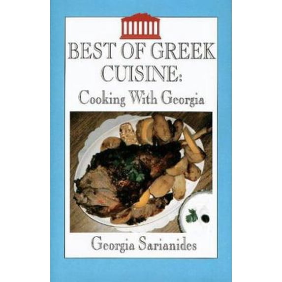 Pre-Owned Best of Greek Cuisine: Cooking With Georgia (Hardcover) 0781805457 9780781805452