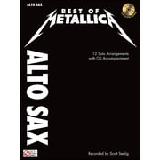 Best of Metallica for Alto Sax 12 Solo Arrangements with CD Accompaniment Paperback