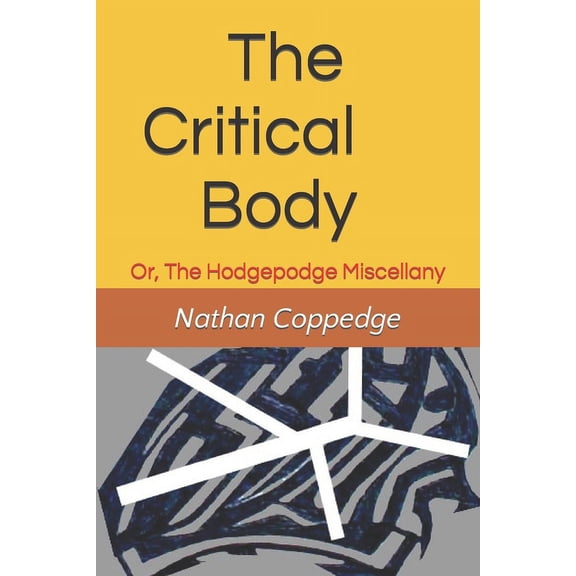 Best of Nathan Coppedge: The Critical Body (Paperback)