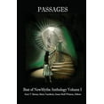 thumbnail image 1 of Passages: Best of NewMyths Anthology, Volume I (Paperback) by Scott T Barnes, Susan Shell Winston, Marta Tanrikulu, 1 of 1