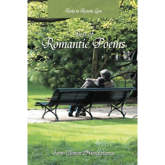 Best of Romantic Poems : 48 Poems to Renew Your Love