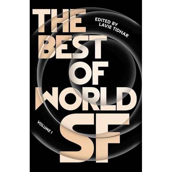 Best of World SF: The Best of World SF : Volume 1 (Hardcover)