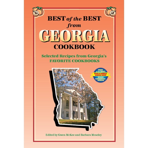 Pre-Owned Best of the Best from Georgia Cookbook: Selected Recipes from Georgia's Favorite Cookbooks (Paperback) 1893062813 9781893062818