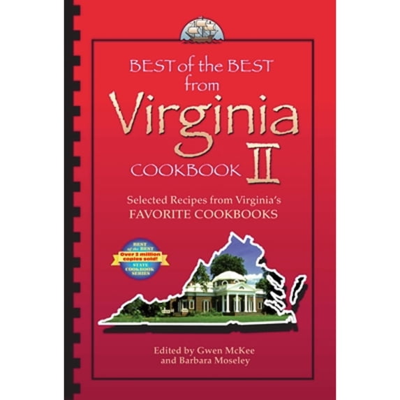 Pre-Owned Best of the Best from Virginia Cookbook II: Selected Recipes from Virginia's Favorite Cookbooks (Paperback) 1893062899 9781893062894